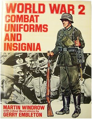 Seller image for World War 2 Combat Uniforms and Insignia for sale by PsychoBabel & Skoob Books