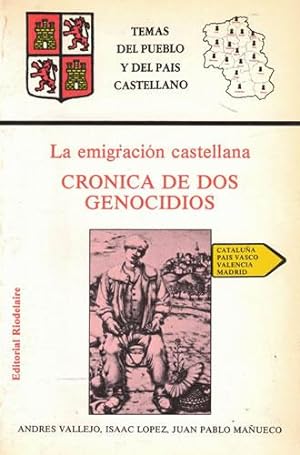 Imagen del vendedor de La emigracin castellana. Crnica de dos genocidios. Vol 2 a la venta por Librera Cajn Desastre