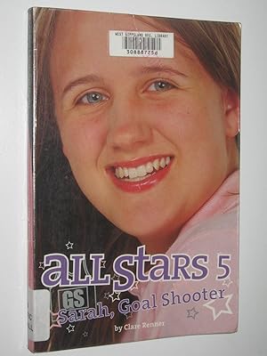 Immagine del venditore per All Stars 5 : Sarah, Goal Shooter venduto da Manyhills Books