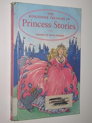 Seller image for The Kingfisher Treasury Of Princess Stories for sale by Manyhills Books