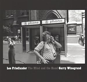 Imagen del vendedor de Lee Friedlander : The Mind and the Hand a la venta por GreatBookPrices