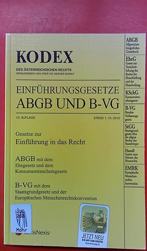 Bild des Verkufers fr EINFHRUNGSGESETZE ABGB UND B-VG. 12. Auflage. Stand 1.10.2015. KODEX DES STERREICHISCHEN RECHTS. Gesetze zur Einfhrung in das Recht. ABGB mit dem Ehegesetz und dem Konsumentengesetz. B-VG mit dem Staatsgrundgesetz und der Europischen Menschenrechtskonvention. zum Verkauf von biblion2