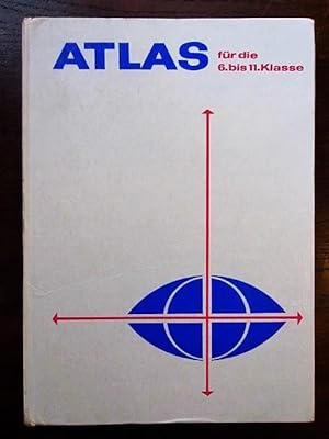 Seller image for Atlas für die 6. bis 11. Klasse for sale by Rudi Euchler Buchhandlung & Antiquariat