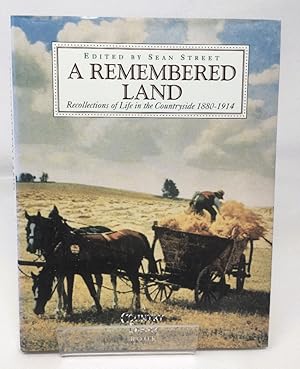 Immagine del venditore per A Remembered Land: Recollections of Country Life, 1880-1914 (Poetry) venduto da Cambridge Recycled Books