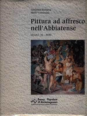 Bild des Verkufers fr Pittura ad affresco nell'Abbiatense. Secoli XI-XVIII zum Verkauf von Librodifaccia