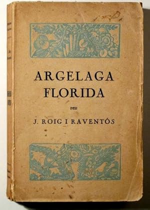 Imagen del vendedor de ARGELAGA FLORIDA - Barcelona 1919 a la venta por Llibres del Mirall