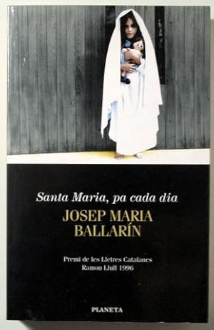 Imagen del vendedor de SANTA MARIA, PA CADA DIA - Barcelona 1996 - 1 edici a la venta por Llibres del Mirall