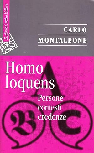 Bild des Verkufers fr Homo loquens. Persone, contesti, credenze zum Verkauf von Arca dei libri di Lorenzo Casi