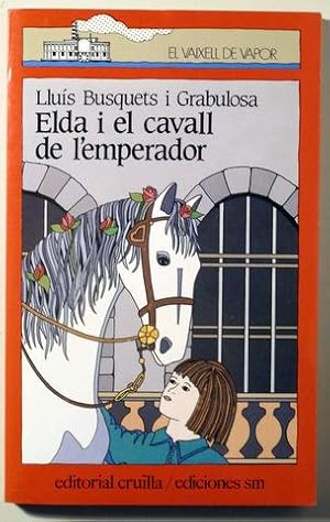 Imagen del vendedor de ELDA I EL CAVALL DE L'EMPERADOR - Barcelona 1986 a la venta por Llibres del Mirall
