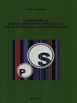 Bild des Verkufers fr Compendio di programmazione strategica per le pubbliche amministrazioni zum Verkauf von Librodifaccia