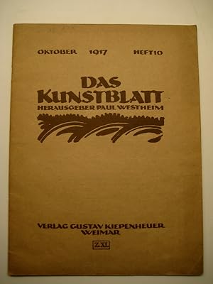 Imagen del vendedor de Das Kunstblatt. Heft 10/1917 [aus dem Jg. I der Neuen Folge]. a la venta por Mller & Grff e.K.