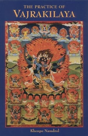 Seller image for Practice of Vajrakilaya : Oral Teachings for sale by GreatBookPricesUK