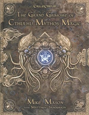 Bild des Verkufers fr Grand Grimoir of Cthulhu Mythos Magic zum Verkauf von GreatBookPricesUK