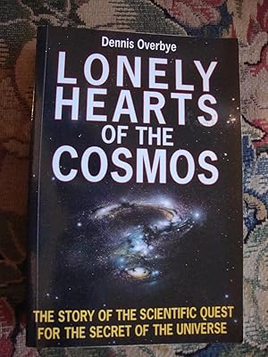 Seller image for Lonely Hearts of the Cosmos: The Story of the Scientific Quest for the Secret Of the Universe for sale by Anne Godfrey