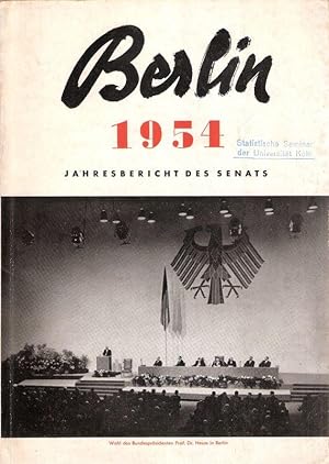 Bild des Verkufers fr Berlin 1954 - Jahresbericht des Senats. zum Verkauf von Brbel Hoffmann