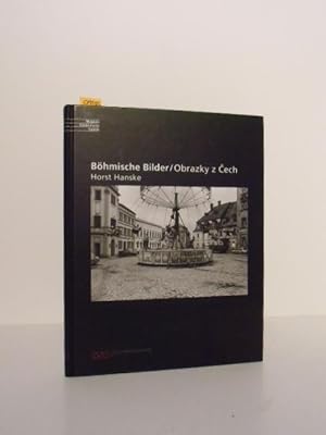 Bild des Verkufers fr Bhmische Bilder (Fotograf: Horst Hanske); Obrazky z Cech (Fotograf: Wilkin Spitta). Katalog zu den Ausstellungen: Museum Ostdeutsche Galerie, Regensburg, vom 21.06. bis 12.08.2001 und im Europahaus Galerie Metsa Plzne in Plzen (Pilsen), 2002. zum Verkauf von Kunstantiquariat Rolf Brehmer