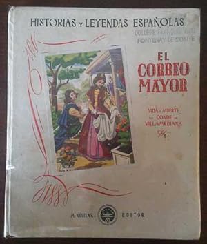 Seller image for El correo mayor (Vida y muerte del Conde de Villamediana) for sale by Livres de Sancho