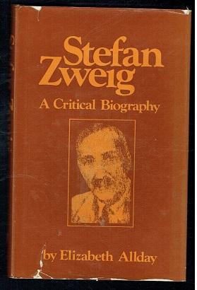 Seller image for Stefan Zweig. A Critical Biography for sale by Sonnets And Symphonies