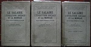 Le salaire, l'évolution sociale et la monnaie. Essai de théorie expérimentale du salaire. I/III.