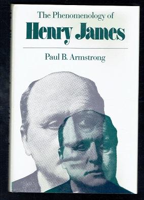 Seller image for The Phenomenology of Henry James for sale by Sonnets And Symphonies