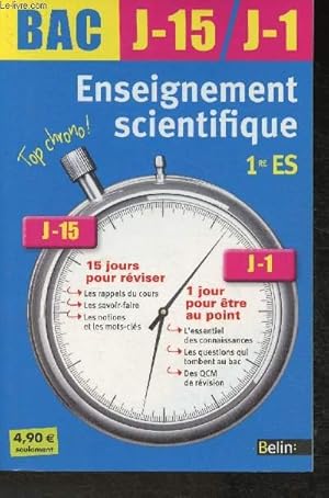 Image du vendeur pour Bac J-15/J-1 Enseingment scientifique 1re ES mis en vente par Le-Livre