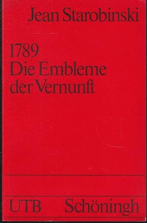 Imagen del vendedor de 1789. Die Embleme der Vernunft a la venta por Graphem. Kunst- und Buchantiquariat
