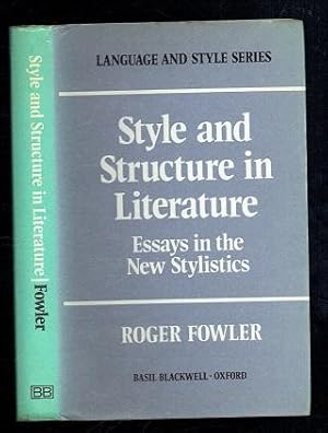 Seller image for Style and Structure in Literature. Essays in the New Stylistics. Inscribed by Editor for sale by Sonnets And Symphonies