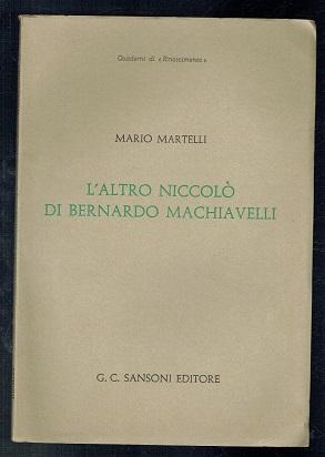 Bild des Verkufers fr L'Altro Niccolo di Bernardo Machiavelli (Italian text) zum Verkauf von Sonnets And Symphonies