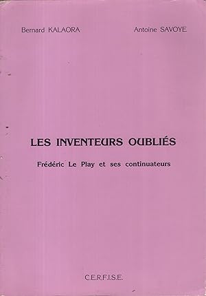 Seller image for Les inventeurs oublis : Frdric Le Play et ses continuateurs for sale by PRISCA