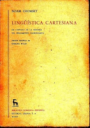 LINGÜÍSTICA CARTESIANA. UN CAPITULO DE LA HISTORIA DEL PENSAMIENTO RACIONALISTA.