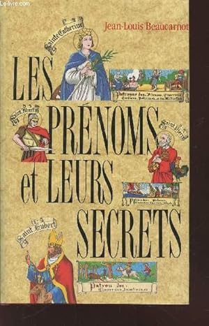 Image du vendeur pour Les prnoms et leurs secrets mis en vente par Le-Livre