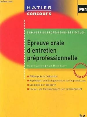 Image du vendeur pour Epreuve orale d'entretien prprofessionnelle, concours de professeurs des coles mis en vente par Le-Livre