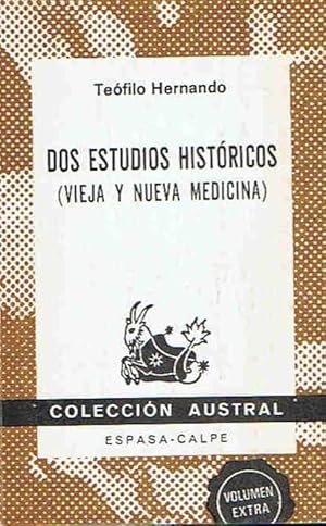Imagen del vendedor de DOS ESTUDIOS HISTRICOS (Vieja y nueva medicina) a la venta por Librera Torren de Rueda