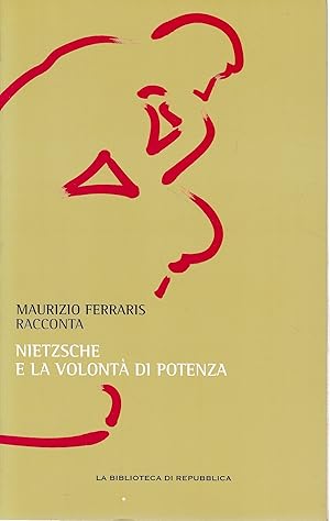 Nietzsche e la volontà di potenza