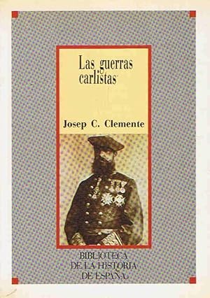 Seller image for LAS GUERRAS CARLISTAS for sale by Librera Torren de Rueda
