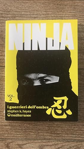 Ninja volume 2 i guerrieri dell'ombra