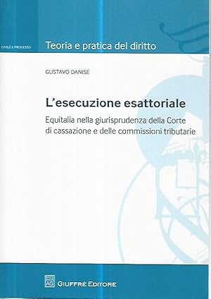 L'esecuzione esattoriale