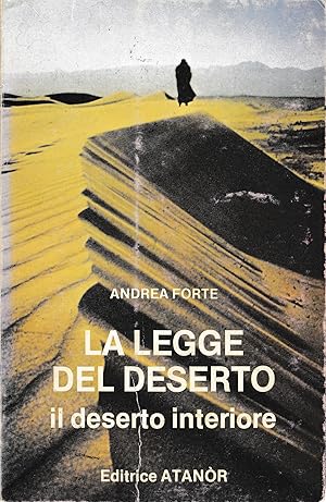 La legge del deserto. Il deserto interiore