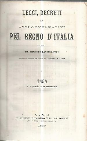 Leggi,decreti ed atti governativi pel Regno d'Italia 1868 1 gennaio a 31 dicembre