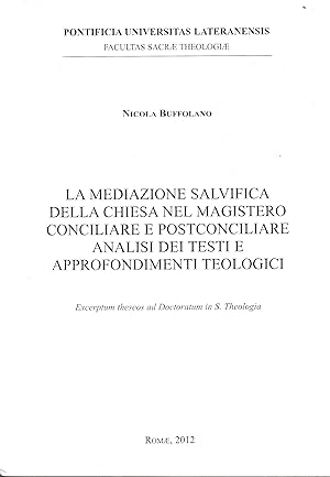 La mediazione salvifica della chiesa nel magistero conciliare e postconciliare analisi dei testi ...