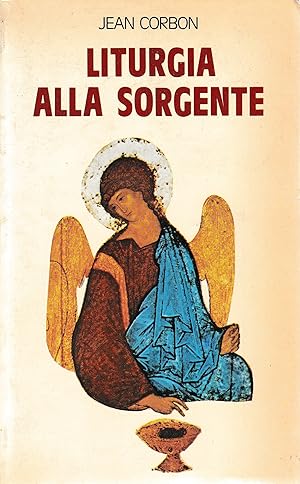 Seller image for Liturgia alla sorgente for sale by librisaggi