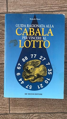 Guida ragionata alla Cabala per vincere al lotto