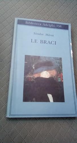Seller image for le braci for sale by librisaggi