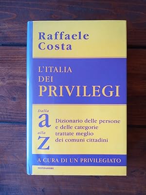 L'Italia dei privilegi