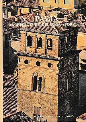 Seller image for Pavia. Architetture dell'et Sforzesca for sale by librisaggi