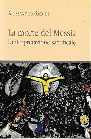 Seller image for La morte del messia for sale by librisaggi