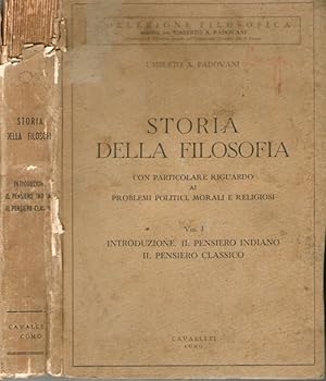 Storia della filosofia con particolare riguardo ai problemi politici, morali e religiosi. Vol. 1 ...