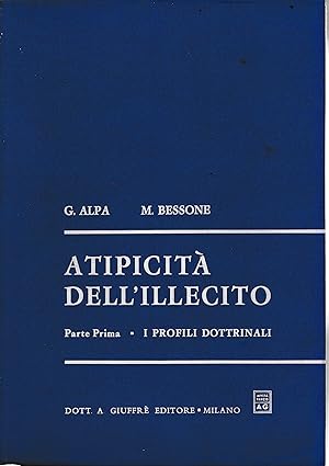 Imagen del vendedor de Atipicit dell'illecito. Parte prima, i profili dottrinali a la venta por librisaggi