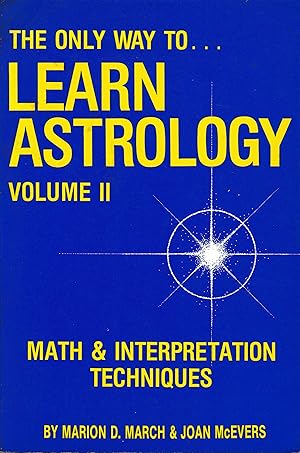 The only way to .Learn Astrology, vol. 2°