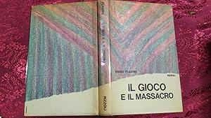 Seller image for Il gioco e il massacro for sale by librisaggi